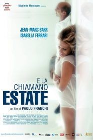 E la chiamano estate