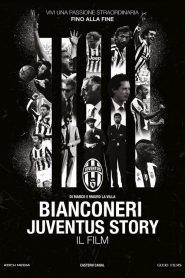 Bianconeri. Juventus Story