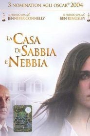 La casa di sabbia e nebbia