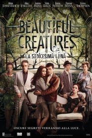 Beautiful Creatures – La sedicesima luna