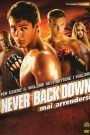 Never Back Down – Mai arrendersi