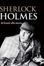 Sherlock Holmes di fronte alla morte