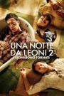 Una notte da leoni 2