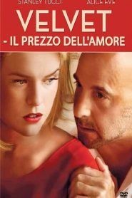 Velvet – Il prezzo dell’amore