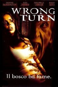 Wrong Turn – Il bosco ha fame