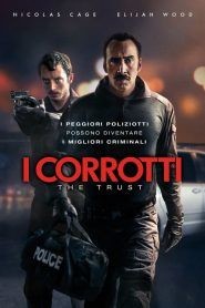 I corrotti – The Trust