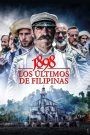 1898. Los últimos de Filipinas