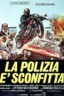 La polizia è sconfitta