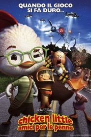 Chicken Little – Amici per le penne