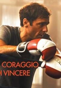 Il coraggio di vincere