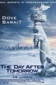 The Day After Tomorrow – L’alba del giorno dopo