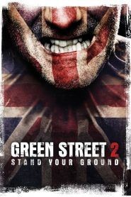 Green Street Hooligans 2