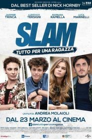 Slam – Tutto per una ragazza