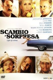 Life of Crime – Scambio a sorpresa