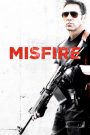 Misfire – Bersaglio mancato