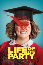 Life of the Party – Una mamma al college