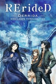 RErideD: Tokigoe no Derrida