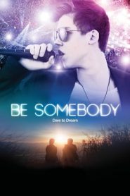 Be Somebody