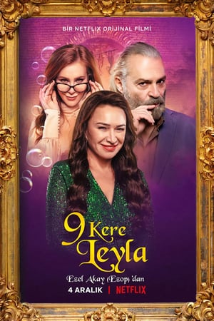 9 vite come Leyla