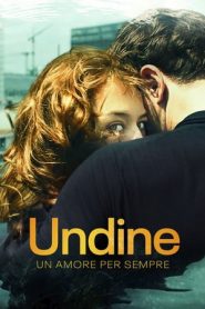 Undine – Un amore per sempre