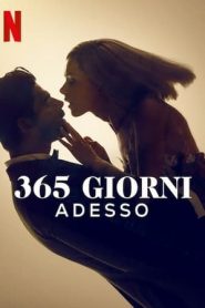 365 giorni – Adesso