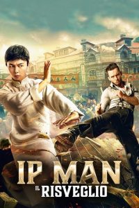 Ip Man: Il Risveglio