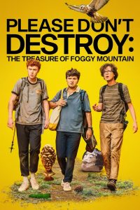 Please Don’t Destroy: The Treasure of Foggy Mountain